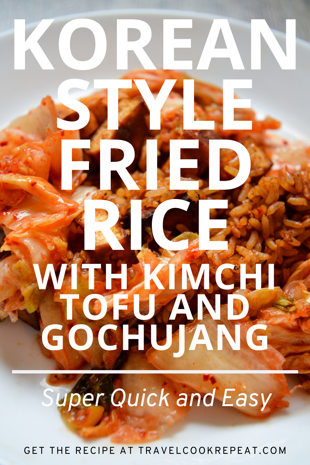 Gochujang Fried Rice with Kimchi and Tofu