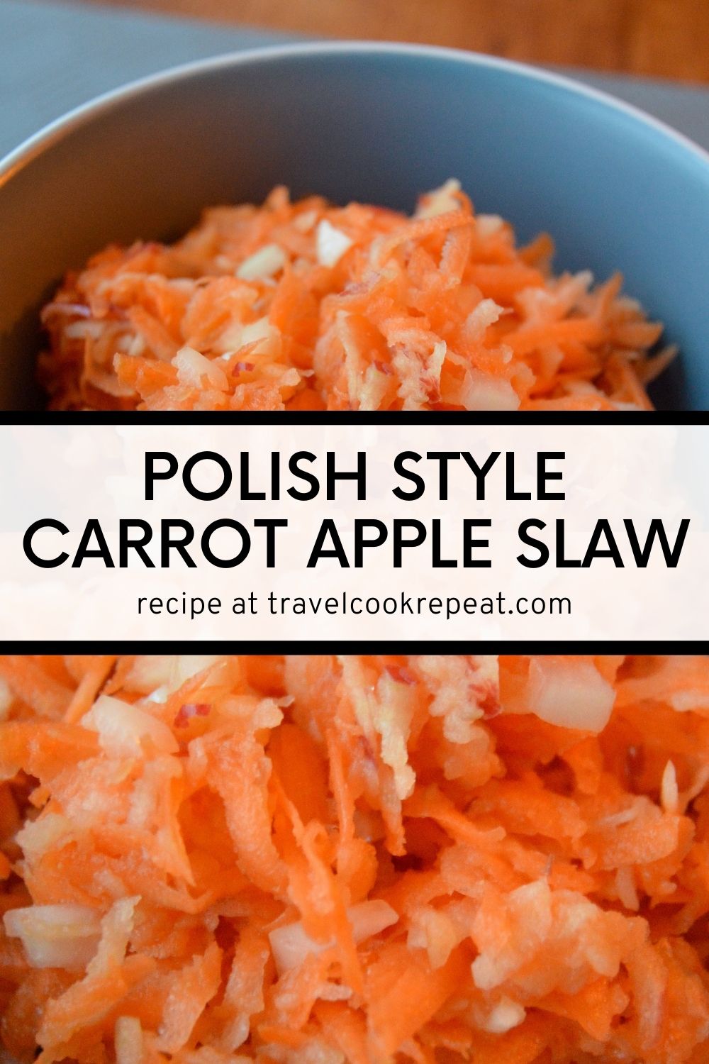 Carrot Apple Slaw - Our Take on a Polish Salad