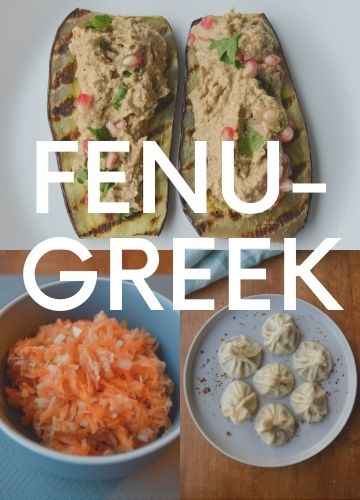 3 pictures of recipes with fenugreek; text overlay: fenugreek