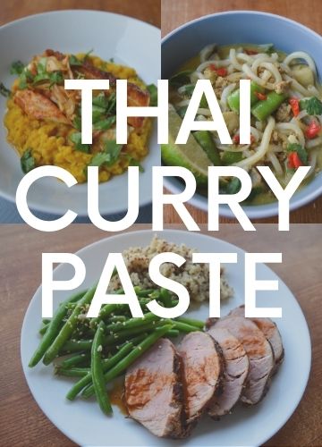 3 pictures of recipes with Thai curry paste; text overlay: Thai curry paste